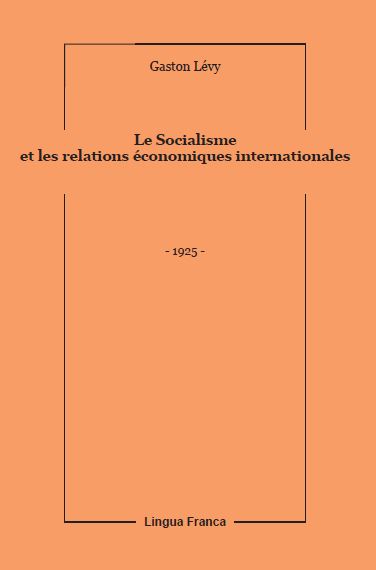 Le socialisme et les relations conomiques internationales